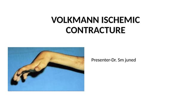 volkmann-s-ischemic-contracture-pptx