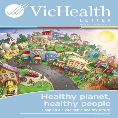 Healthy Planet, Healthy People:  Shaping a Sustainable Healthy Future