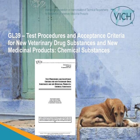 VICH GL39 Specifications-pharmaceuticals..pptx