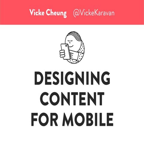 Ten Lessons in Designing Content for Mobile