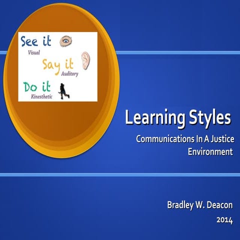Communication Skills Learning Styles In A Justice Environment 