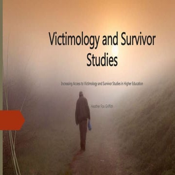 Victimology and Survivor Studies