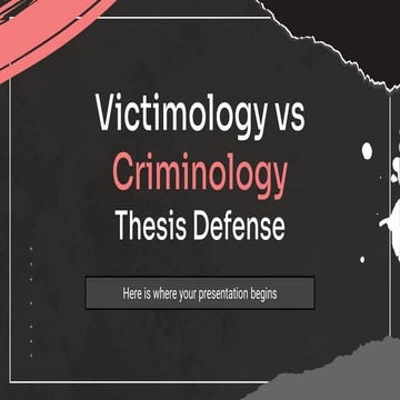 Victimology vs Criminology Thesis Defense by Slidesgo.pptx