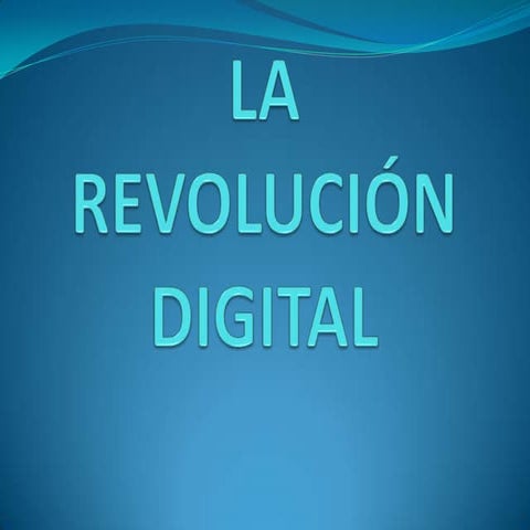 La revolucion digital