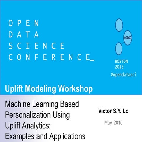 Uplift Modeling Workshop