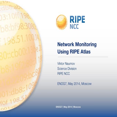 Network Monitoring Using RIPE Atlas