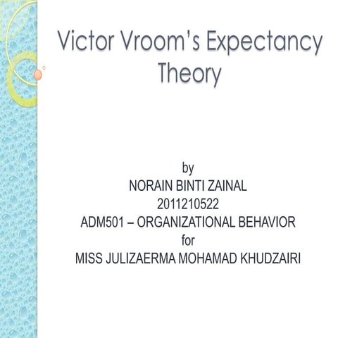 Victor vroom’s expectancy theory
