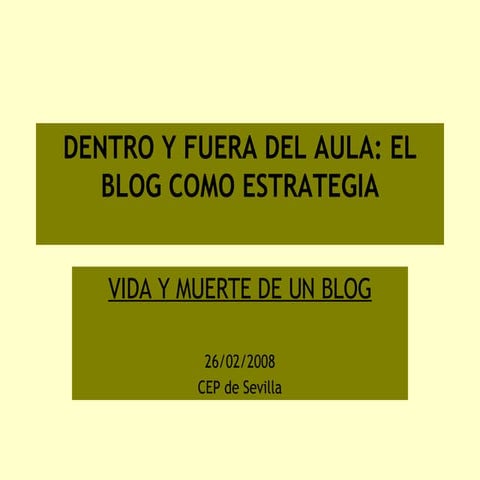 VIDA Y MUERTE DE UN BLOG