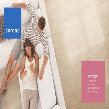 Nueva Colección Corona: Vida 2016
