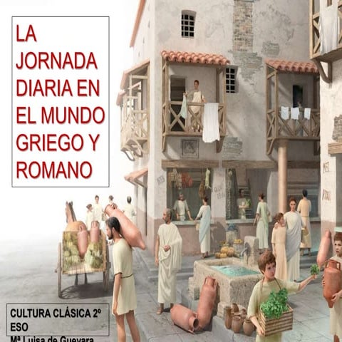 Vida cotidiana en grecia y roma