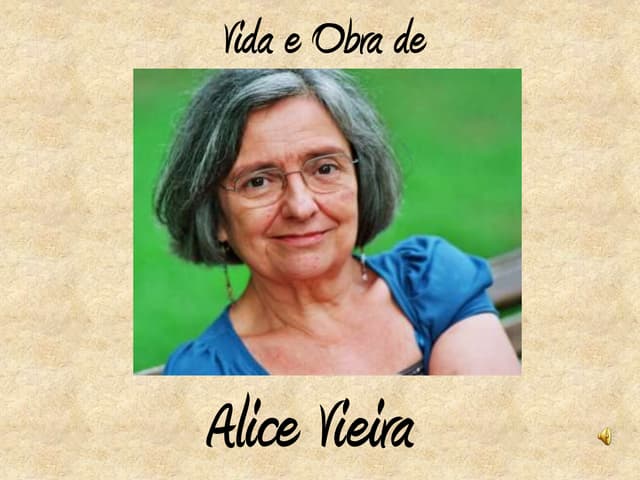 Vida e obra de Alice Vieira  