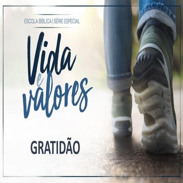 Vida e valores   gratidao
