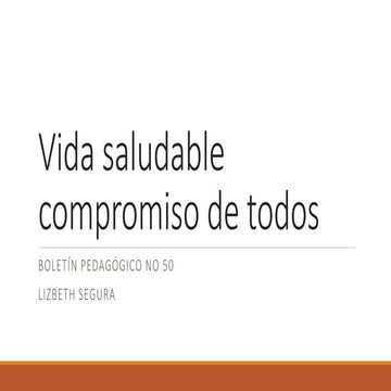 Vida saludable compromiso de todos