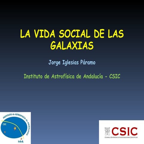 La vida social de las galaxias