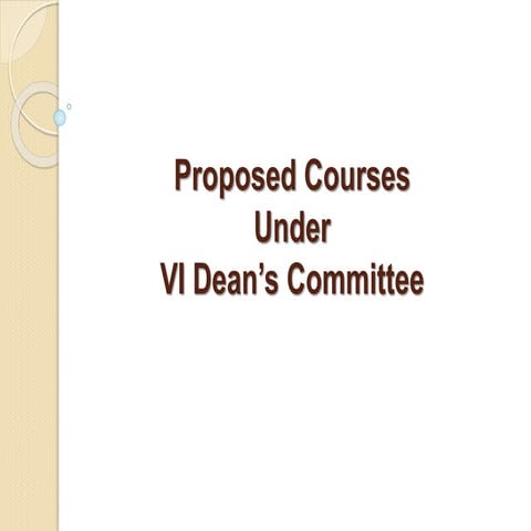 VI Dean new course syllabus-draft ppt 10_05_2022 (1)-1.pptx