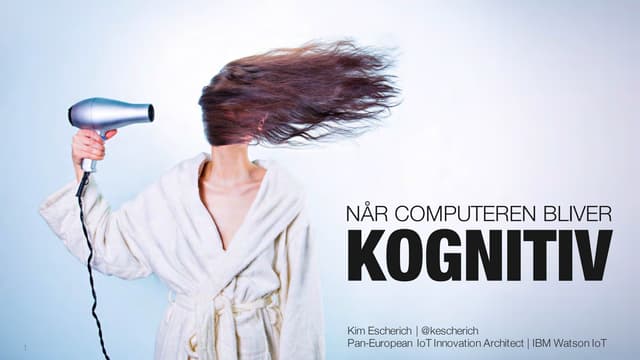 Når computeren bliver kognitiv