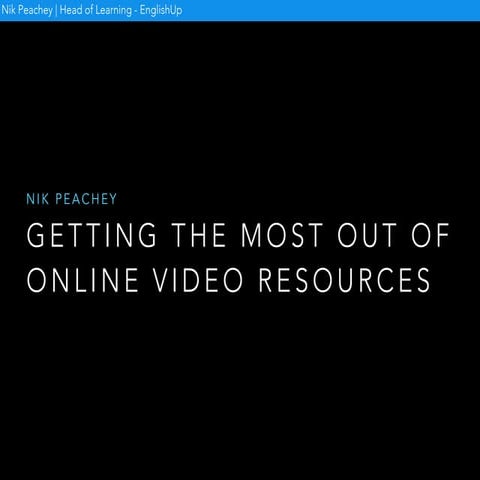 Making the most of online video