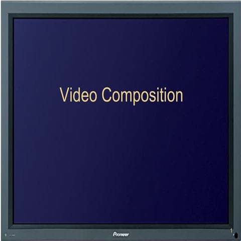 Video Composition