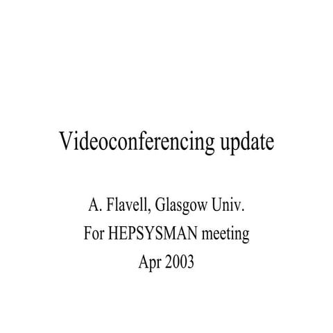 Video Conferencing Update