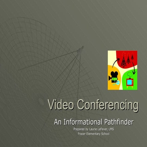 Video Conferencing