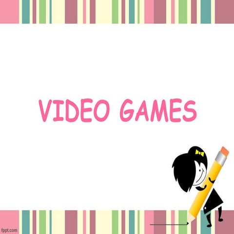 video-games-advantagesdisadvantages_22533.ppt