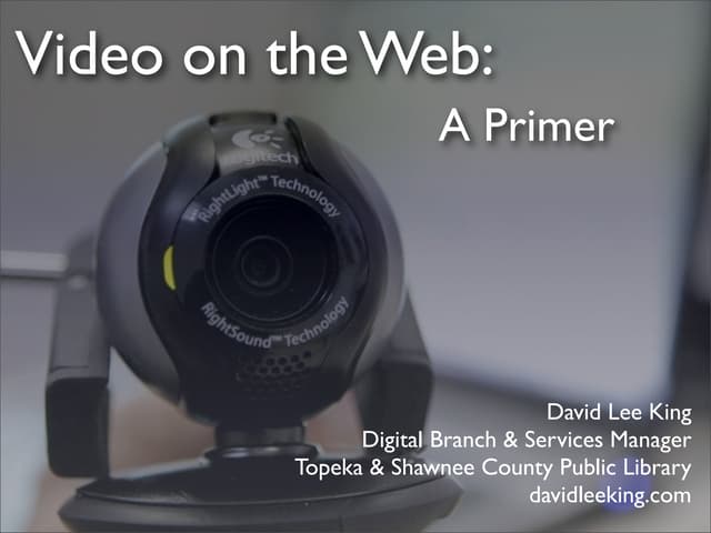 Video on the Web