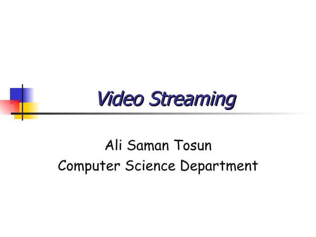 Video Streaming Ali Saman Tosun