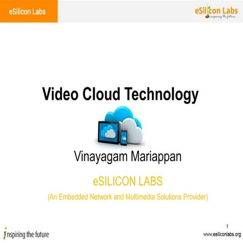 Video cloud technology