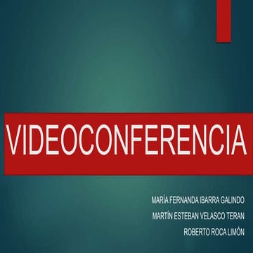 VIDEOCONFERENCIA