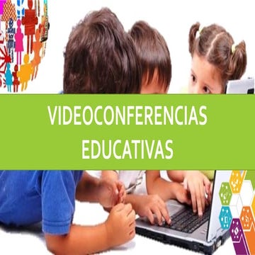 Videoconferencias educativas presentación
