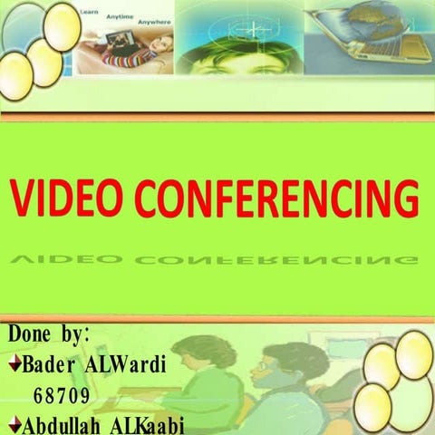 Video Conferencing
