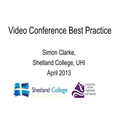 University of the Highlands and Islands, Business and Leisure, Video-conferen...