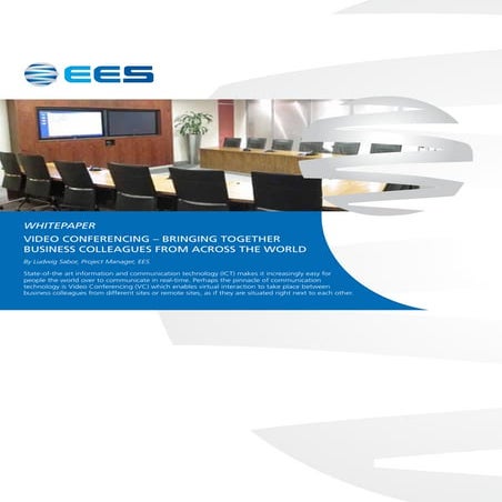 Video conferencing:Bringing together business colleagues from across the world