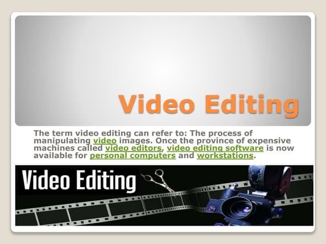 Video Editing Process