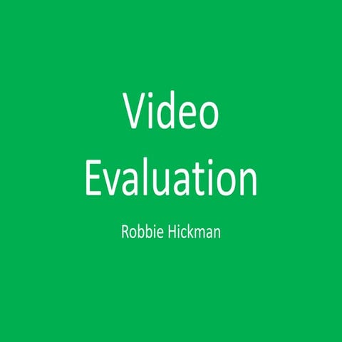 Video evaluation