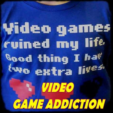Video Game Addiction : Don't Let It Happen To You !