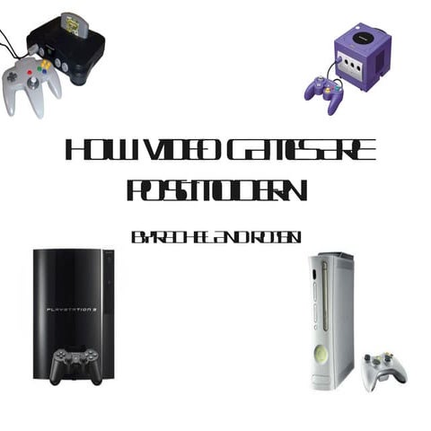 Video games and postmodernism