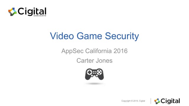 Video Game Security