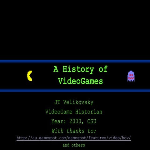 Videogames History - 1889 to the Year 2000 - JT Velikovsky