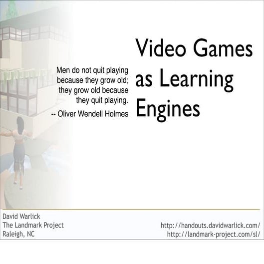 Video Games as Learning Enginges