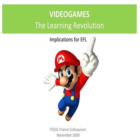 Video Games The Learning Revolution Tesol France