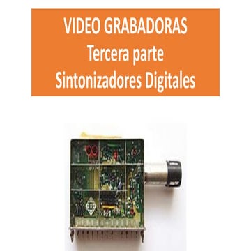 Video grabadoras tercera parte  sintonizadores digitales