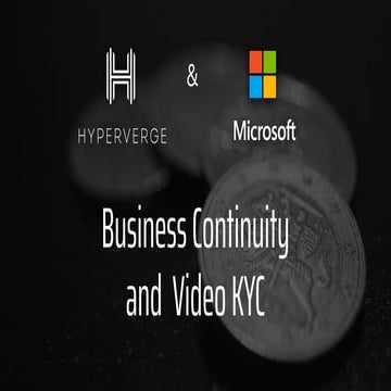 Video KYC Webinar - HyperVerge + Microsoft