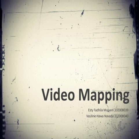 Video mapping | PPTX
