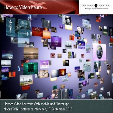 How-to Video heute: im Web, mobile und überhaupt