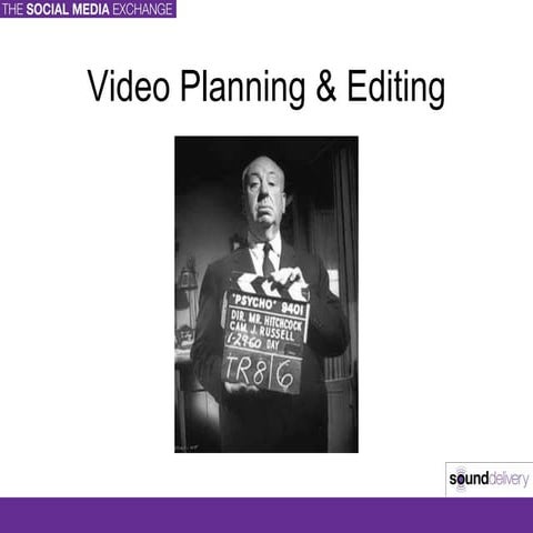 Video planning & shooting