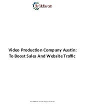 Video production company austin: to...