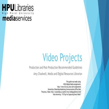Video Project Production Guidelines