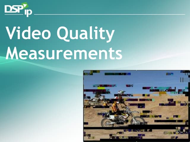Video Quality Measurements