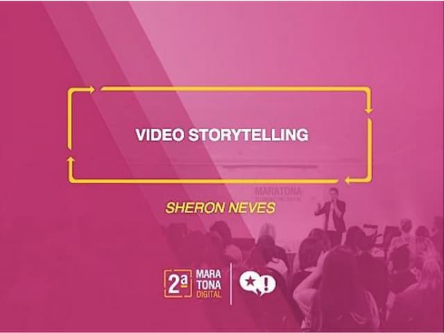 Video Storytelling - Maratona Digital